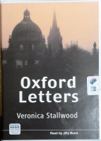 Oxford Letters written by Veronica Stallwood performed by Jilly Bond on Cassette (Unabridged)